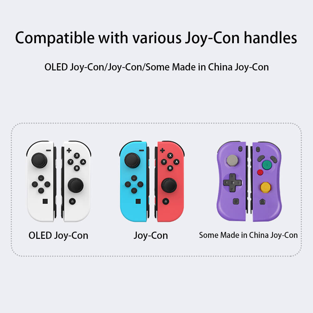 Compatible with various Joy-Con handles
OLED Joy-Con/Joy-Con/Some Made in China Joy-Con